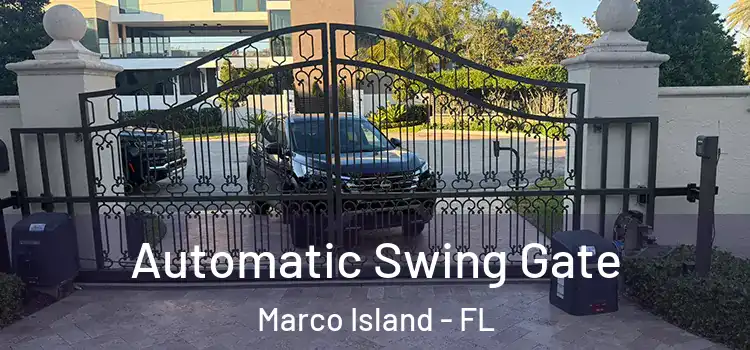  Automatic Swing Gate Marco Island - FL