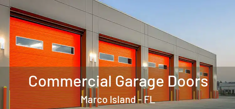  Commercial Garage Doors Marco Island - FL