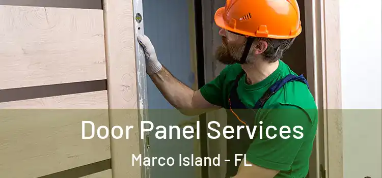  Door Panel Services Marco Island - FL