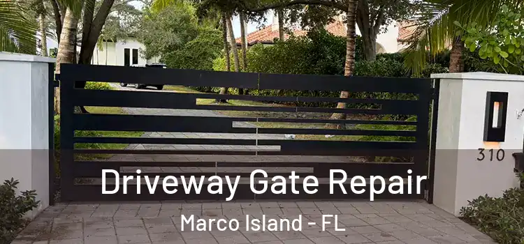  Driveway Gate Repair Marco Island - FL