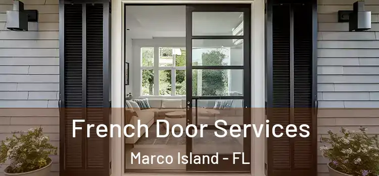 French Door Services Marco Island - FL