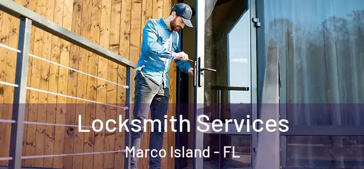  Locksmith Services Marco Island - FL