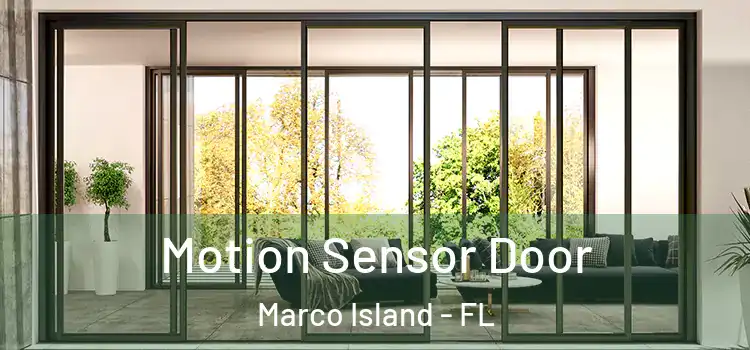  Motion Sensor Door Marco Island - FL