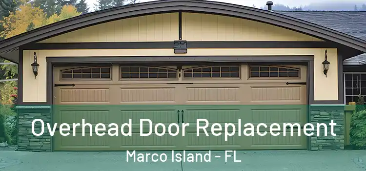  Overhead Door Replacement Marco Island - FL