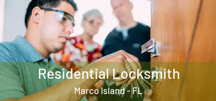 Residential Locksmith Marco Island - FL