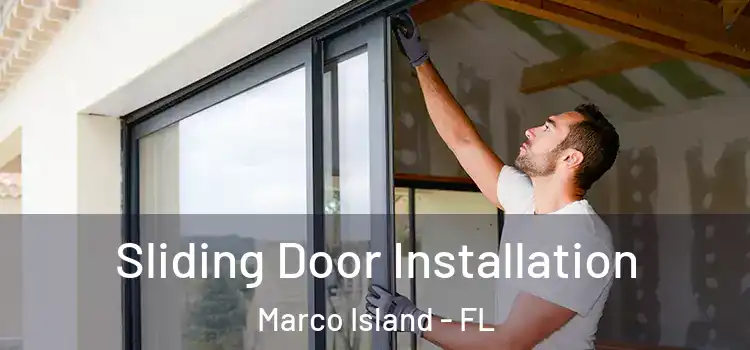 Sliding Door Installation Marco Island - FL
