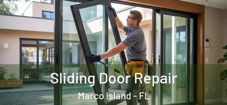  Sliding Door Repair Marco Island - FL