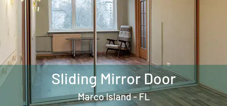  Sliding Mirror Door Marco Island - FL